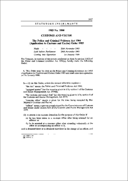 The Police and Criminal Evidence Act 1984 (Application to Customs and Excise) Order 1985